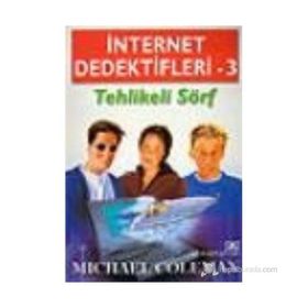 İNTERNET DEDEKTIFLERI 3 TEHLIKELI SÖRF - MICHAEL COLEMAN