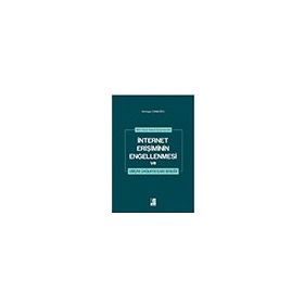İnternet Erişiminin Engellenmesi ve Erişim Sağlayıcıları Birliği - Melikşah Çırakoğlu