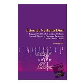 İnternet Neslinin Dini - Sezai Korkmaz