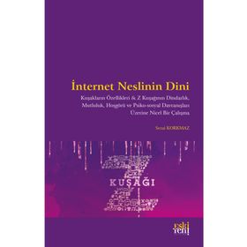İnternet Neslinin Dini - Sezai Korkmaz