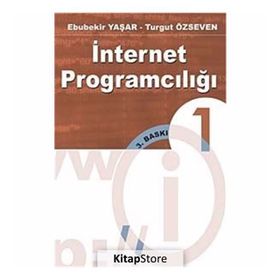 İNTERNET PROGRAMCILIĞI 1 - EBUBEKIR YAŞAR;TURGUT ÖZSEVEN