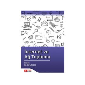 İnternet ve Ağ Toplumu - Dr. Esra Keleş