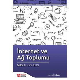 İnternet ve Ağ Toplumu - Pegem Akademi Yayıncılık