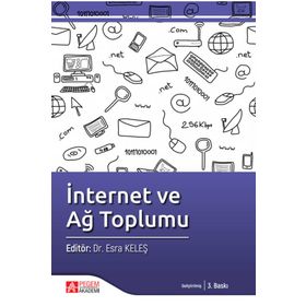 İnternet ve Ağ Toplumu - Pegem Akademi Yayıncılık