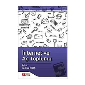 İnternet ve Ağ Toplumu - Pegem Akademi Yayıncılık