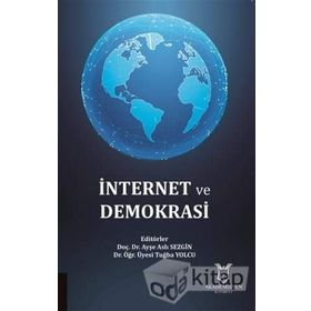 İnternet ve Demokrasi - Kolektif Yazar