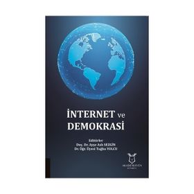 İnternet ve Demokrasi - Kolektif Yazar
