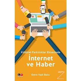 İnternet ve Haber - Emre Vadi Balcı