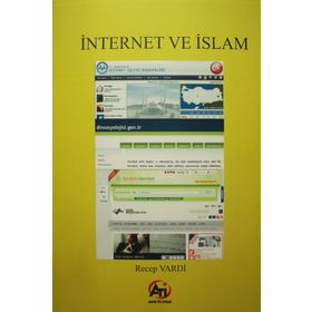 İnternet ve İslam - Recep Vardi