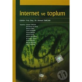 İNTERNET VE TOPLUM - AHMET TARCAN