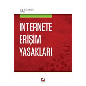 İnternete Erişim Yasakları - Şaban Cankat Taşkın