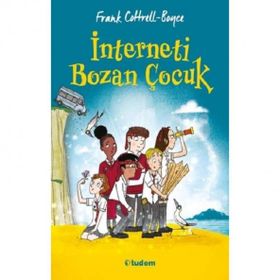 İnterneti Bozan Çocuk - Frank Cottrell - Boyce
