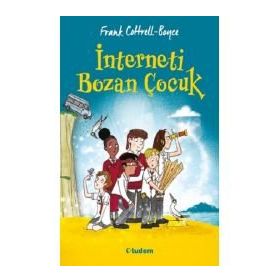 İnterneti Bozan Çocuk - Frank Cottrell - Boyce