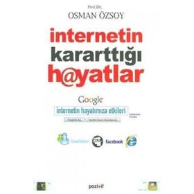 İNTERNETİN KARARTTIĞI HAYATLAR - OSMAN ÖZSOY