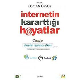 İNTERNETİN KARARTTIĞI HAYATLAR - OSMAN ÖZSOY