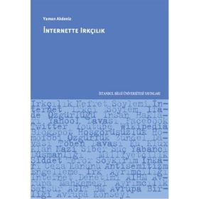İnternette Irkçılık - Yaman Akdeniz