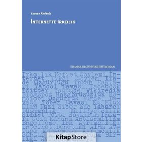 İnternette Irkçılık - Yaman Akdeniz