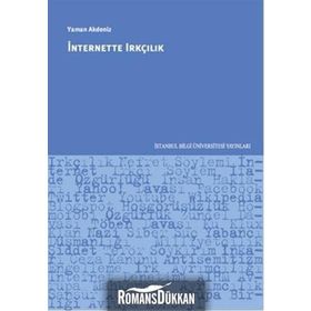 İnternette Irkçılık - Yaman Akdeniz