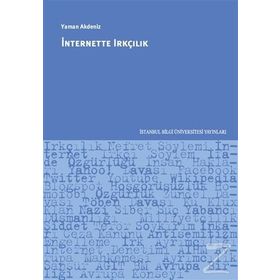 İnternette Irkçılık - Yaman Akdeniz