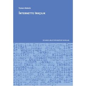 İnternette Irkçılık - Yaman Akdeniz