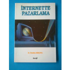 İnternette Pazarlama - Dr. İbrahim Kırçova
