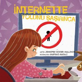 İnternette - Yolunu şaşırınca - Jennifer Moore Mallinos Jennifer Moore Mallinos