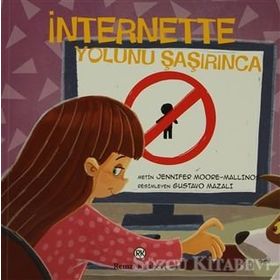 İnternette - Yolunu şaşırınca - Jennifer Moore Mallinos Jennifer Moore Mallinos