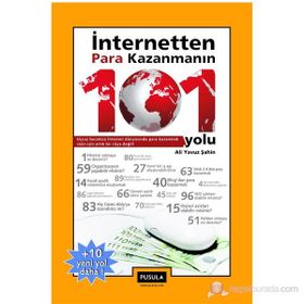 İNTERNETTEN PARA KAZANMANIN 101 YOLU - ALI YAVUZ ŞAHİN