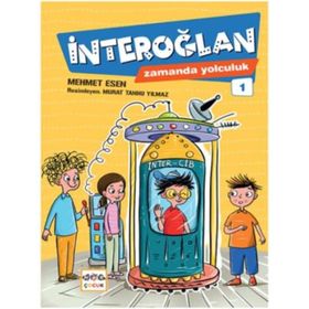 İnteroğlan 1 - Zamanda Yolculuk - Mehmet Esen