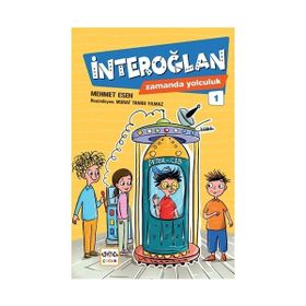 İnteroğlan 1 - Zamanda Yolculuk - Mehmet Esen