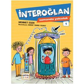 İnteroğlan 1 - Zamanda Yolculuk - Mehmet Esen