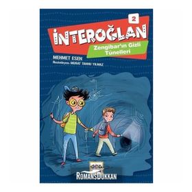 İnteroğlan 2 - Zengibar'ın Gizli Tünelleri - Mehmet Esen