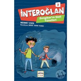 İnteroğlan 2 - Zengibar'ın Gizli Tünelleri - Mehmet Esen