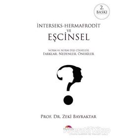 İnterseks-Hermafrodit ve Eşcinsel - Zeki Bayraktar