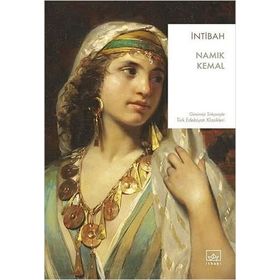 İntibah - Günümüz Türkçesiyle - Namık Kemal