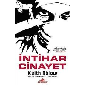 İNTİHAR CINAYET - KEITH ABLOW