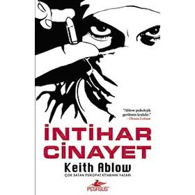 İNTİHAR CINAYET - KEITH ABLOW