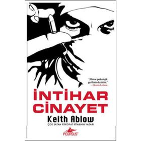 İNTİHAR CINAYET - KEITH ABLOW