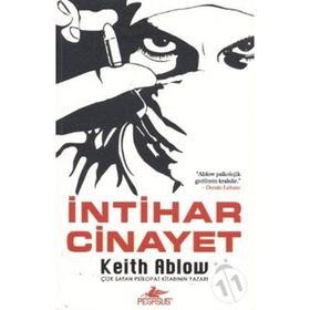 İNTİHAR CINAYET - KEITH ABLOW