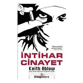 İNTİHAR CINAYET - KEITH ABLOW