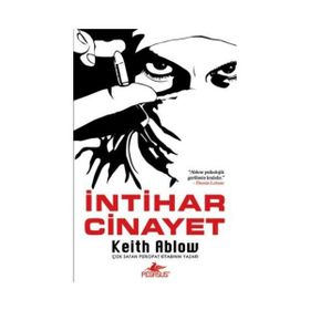 İNTİHAR CINAYET - KEITH ABLOW