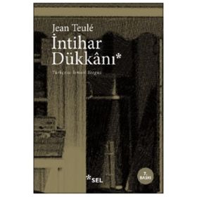 İNTİHAR DÜKKANI - JEAN TEULE