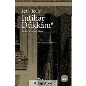 İNTİHAR DÜKKANI - JEAN TEULE
