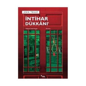 İNTİHAR DÜKKANI - JEAN TEULE