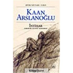 İNTİHAR - KAAN ARSLANOĞLU