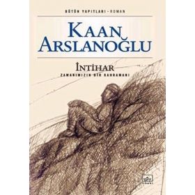 İNTİHAR - KAAN ARSLANOĞLU