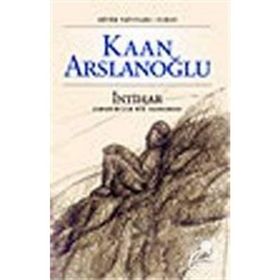 İNTİHAR - KAAN ARSLANOĞLU