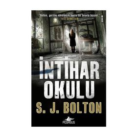 İntihar Okulu S. J. Bolton Pegasus Yayınları