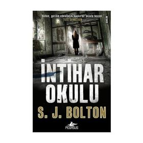 İntihar Okulu S. J. Bolton Pegasus Yayınları