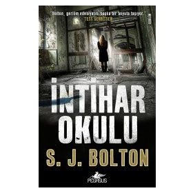 İntihar Okulu S. J. Bolton Pegasus Yayınları
